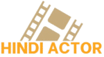 Hindi Actor